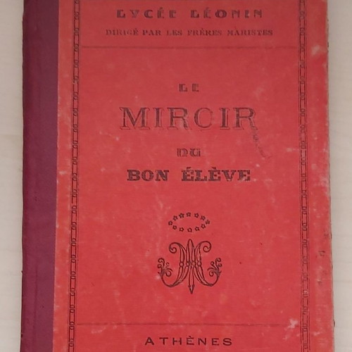Leonteio Lykeio Athinas Le Miroir Du Bon Eleve 1929 used