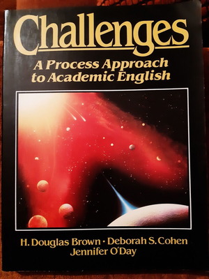 Challenges A Process Approach To Academic English like new