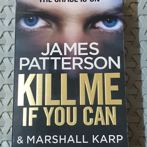 Kill Me If You Can by James Patterson & Marshall Karp English edition like new