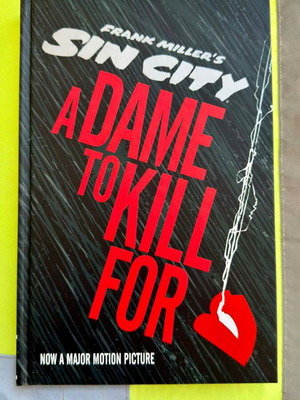 Sin City A Dame to Kill For hardcover like new