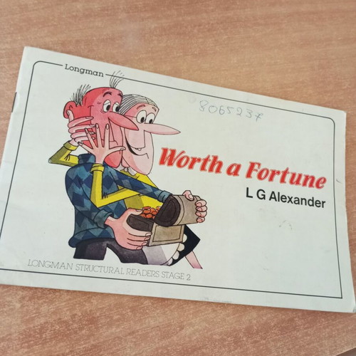 Worth a Fortune by L. G. Alexander, language learning book