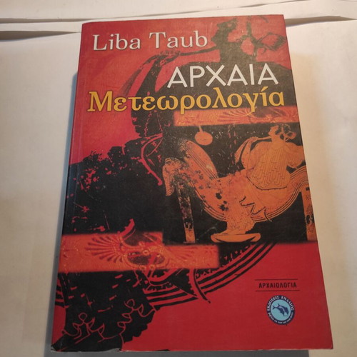 Ancient Meteorology Liba Taub used