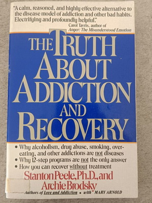 The Truth About Addiction and Recovery book like new, English