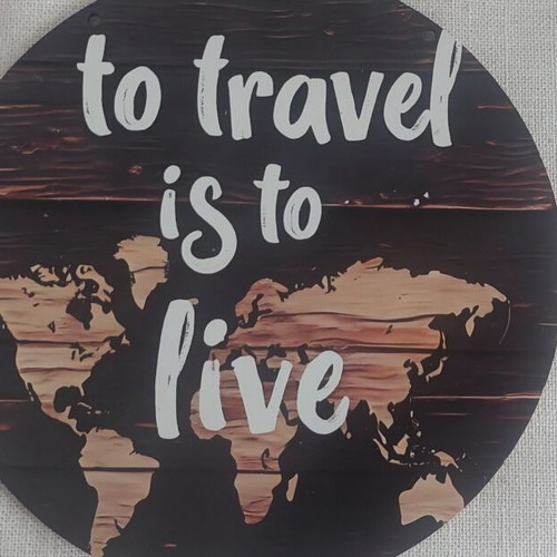 Wooden wall decor "To travel is to live" round, like new