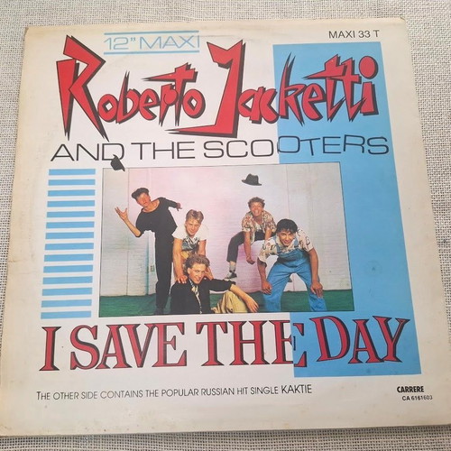 Roberto Jacketti & The Scooters I Save The Day 12' μεταχειρισμένο, rock