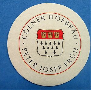 Beer Coaster COLNER HOFBRAU PETER JOSEF  Fruh,Koln, GERMANY