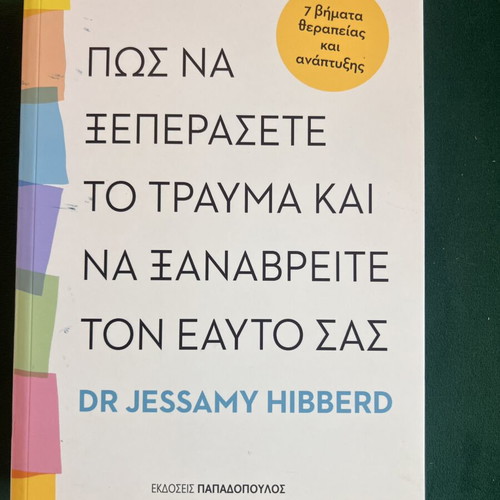 Book How to Overcome Trauma and Find Yourself by Dr Jessamy Hibberd new