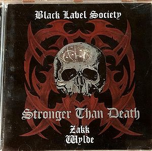 Black Label Society – Stronger Than Death (2000 Spitfire Records)