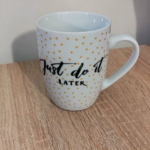 Ceramic mug Just Do It Later new