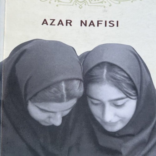 Reading Lolita in Tehran by Azar Nafisi