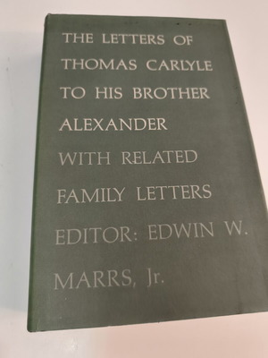 The Letters of Thomas Carlyle to His Brother Alexander used, English