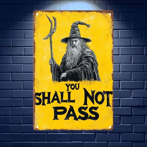 You Shall Not Pass Gandalf Metal Wall Sign new 20x30cm