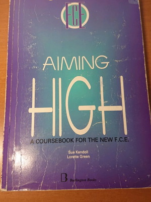 FCE Aiming High English language learning book used with notes