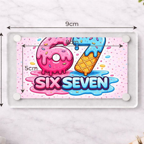 Acrylic fridge magnet Six Seven Gen Alpha meme new 9x6cm