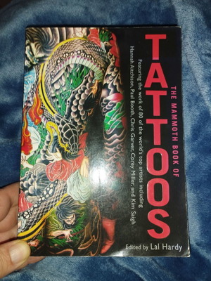 The Mammoth Book of Tattoos by Lal Hardy