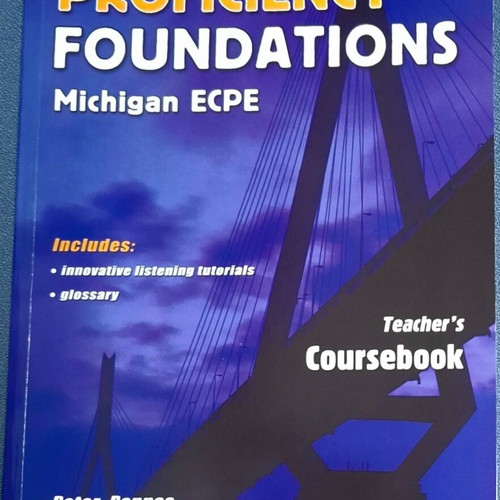 Proficiency Foundations Michigan ECPE Teacher's Book new