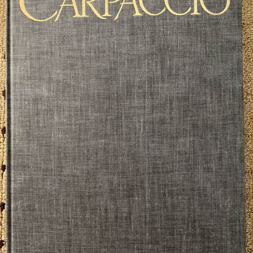 Carpaccio Paintings and Drawings Complete Edition art book