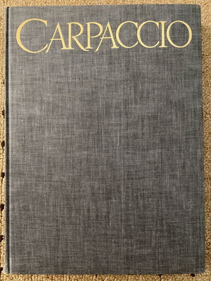 Carpaccio Paintings and Drawings Complete Edition art book
