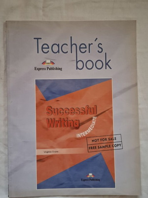 Successful Writing Intermediate Teacher’s Book by Virginia Evans, Express Publishing