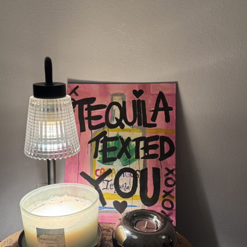 Handmade painting “Tequila Texted You” like new, decorative with pink tones