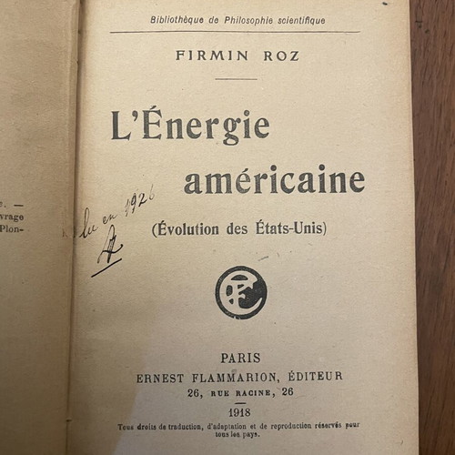Firmin Roz L’Energie Americaine book used, French edition 1918