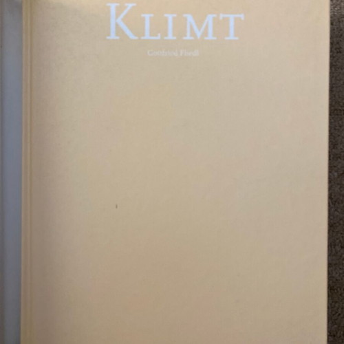 Klimt: 1862-1918 The World in Female Form book by Gottfried Fliedl