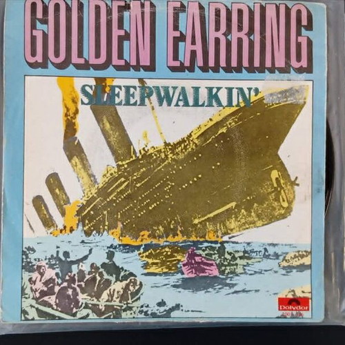 Golden Earring Sleepwalking / Babylon 7' single used, rock
