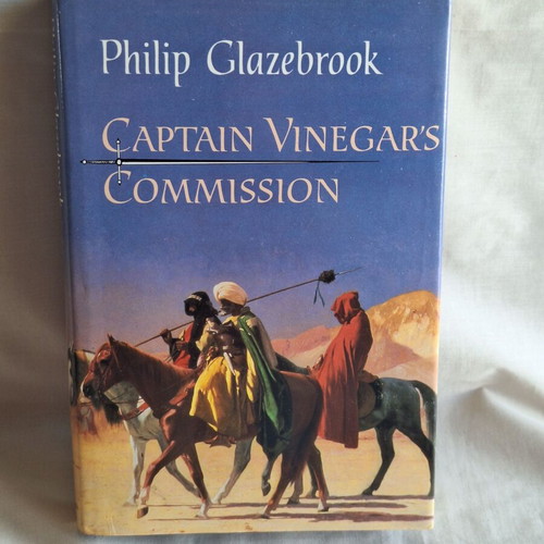 Philip Glazebrook Captain Vinegar's Commission hardcover book like new, English