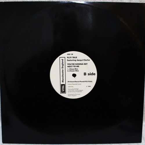 P.E.P Talk Featuring Jacqui Clarke You're Gonna Get Next To Me Remix 12" EP like new