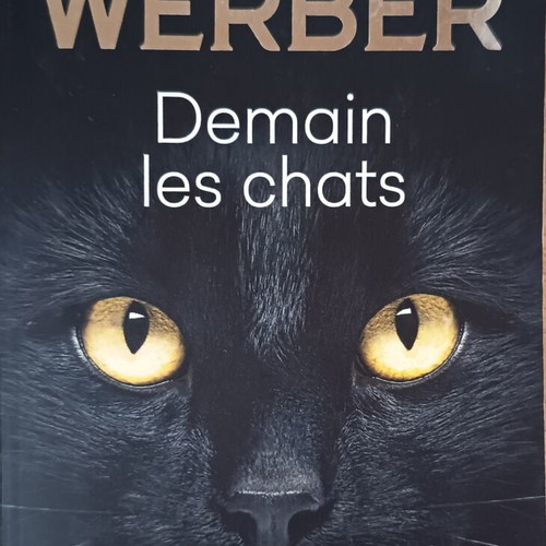 Demain les chats by Bernard Werber like new, French novel