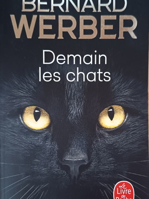 Demain les chats by Bernard Werber like new, French novel
