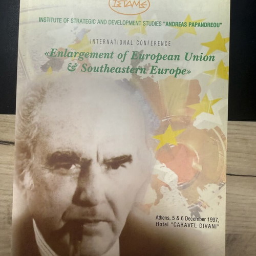 International Conference Enlargement of European Union and Southern Europe collector's volume like new
