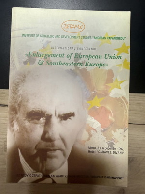 International Conference Enlargement of European Union and Southern Europe collector's volume like new