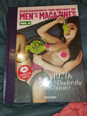 Dian Hanson's The History of Men's Magazines Vol. 6 1970s under the Counter new