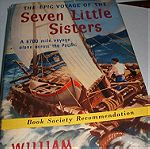  THE EPIC VOYAGE OF THE SEVEN LITTLE SISTERS 1957 EDITION