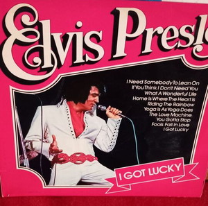 ELVIS PRESLEY - I GOT LUCKY