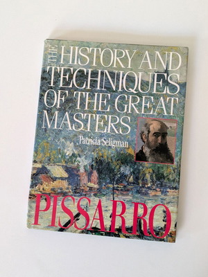 Pissarro The History and Techniques of the Great Masters μεταχειρισμένο, αγγλική έκδοση