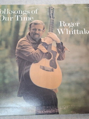Roger Whittaker Folksongs Of Our Time LP