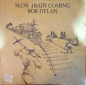 LP BOB DYLAN-SLOW TRAIN COMING