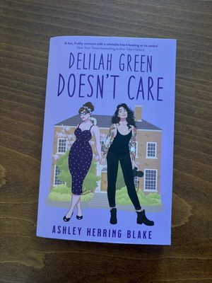 Delilah Green Doesn’t Care by Ashley Herring Blake like new