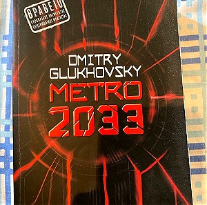 Metro 2033 - Dmitry Glukhovsky.