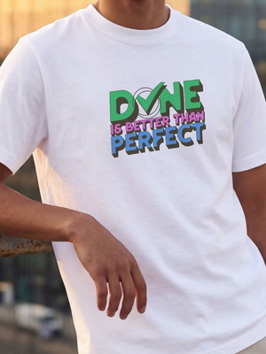 T-Shirt Done Is Better Than Perfect unisex, καινούργιο, άσπρο