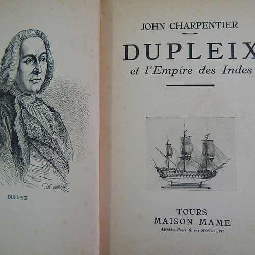 John Charpentier Dupleix et l'Empire des Indes used French book