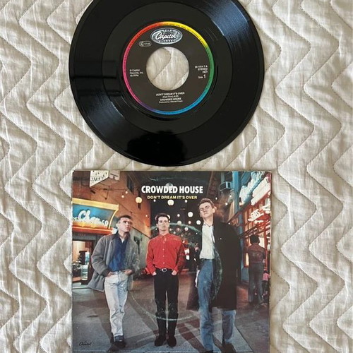 Crowded House Don't Dream It's Over 7" 45rpm vinyl single like new