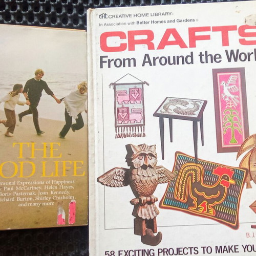 The Good Life vintage book and Crafts From Around the World book