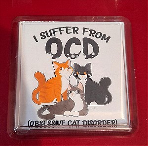 Σουβέρ "I suffer from OCD Obsessive Cat Disorder"