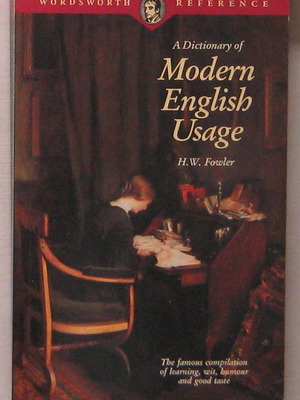 A Dictionary of Modern English Usage used