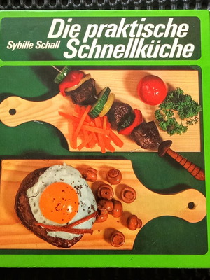 Die praktische Schnellkuche βιβλίο μεταχειρισμένο, vintage, γερμανικά