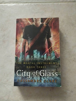 City of Glass The Mortal Instruments Book 3 by Cassandra Clare