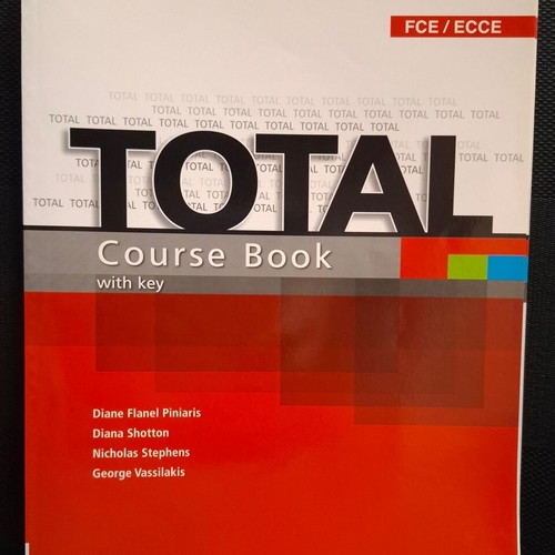 Total FCE/ECCE Coursebook new with key
